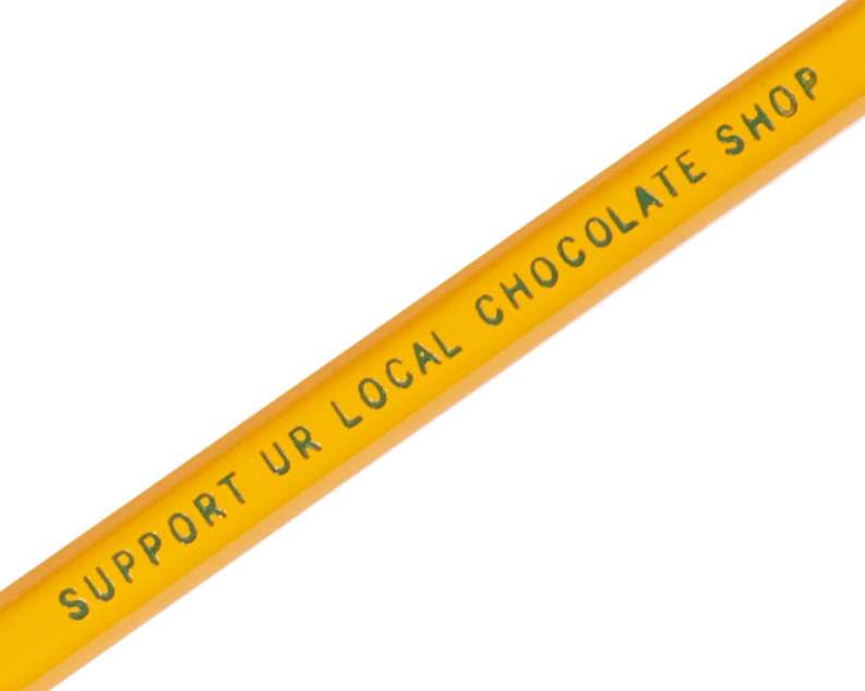 Pencil - Support Ur Local Chocolate Shop (yellow/green)