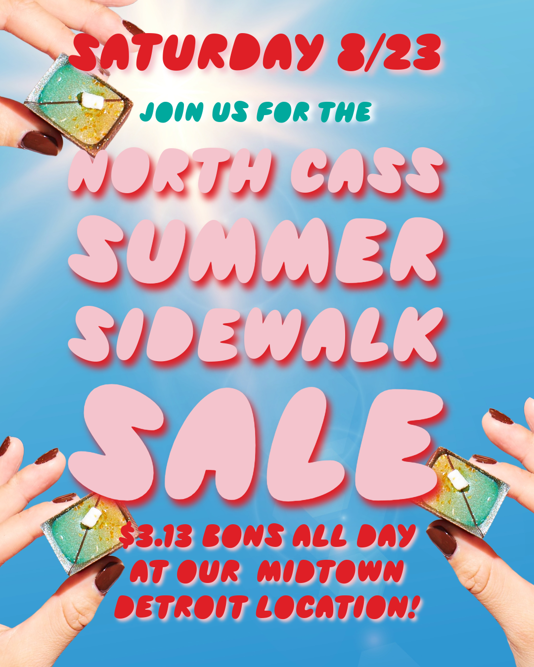 Graphic design poster with "North Cass Summer Sidewalk Sale" pink text over a blue sky background. 