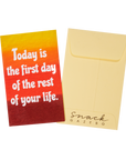"Today is the first day of the rest of your life" Snack Gazebo Card + Envelope